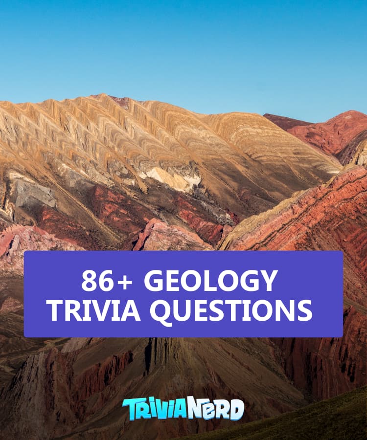 26+ Geology Trivia Questions And Answers - Trivia.fyi